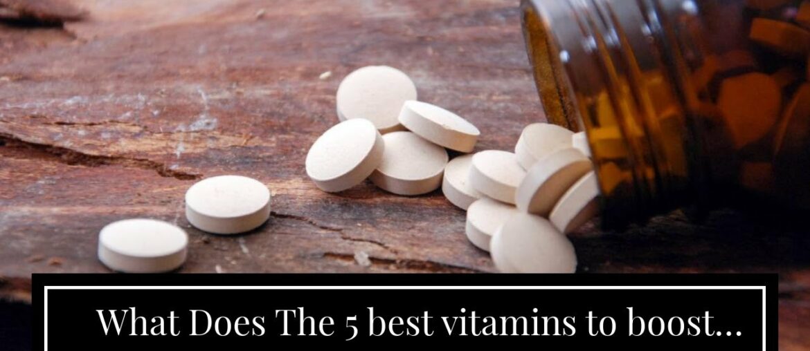 What Does The 5 best vitamins to boost metabolism - Medical News Today Do?