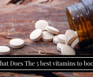 What Does The 5 best vitamins to boost metabolism - Medical News Today Do?