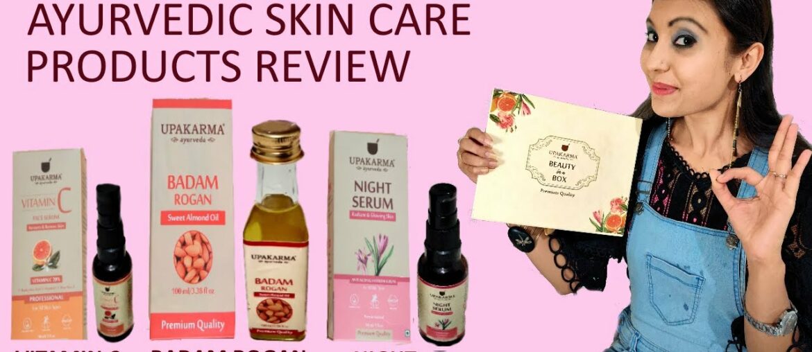 UPKARMA Ayurvedic Skin Care Products Review | VITAMIN C Serum | Badam Rogan Oil | Night Serum