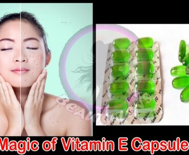 Benefits & Uses of Vitamin E Capsules || 100% Result