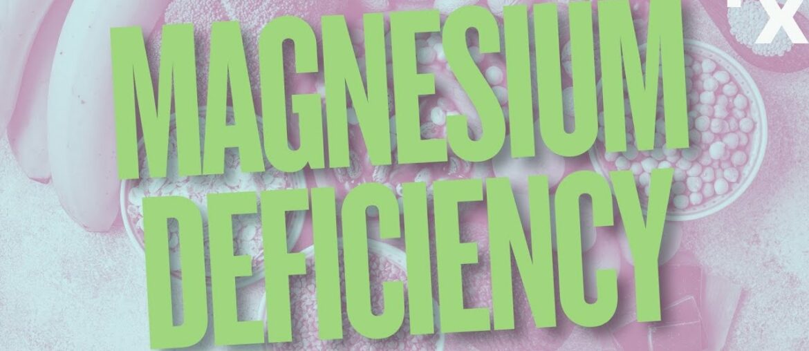 Magnesium Deficiency