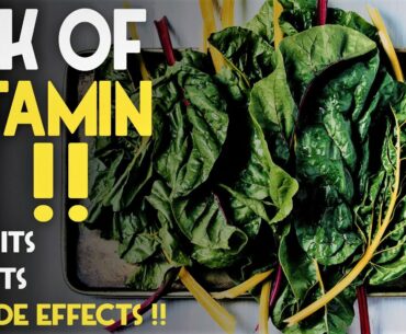 What Is VITAMIN K : Side effects, Uses, Risks !