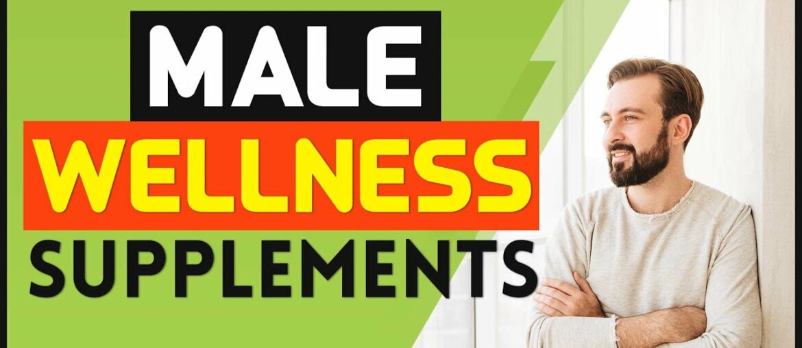 Male Health Wellness Energy Supplements Keep Reproductive System Healthy