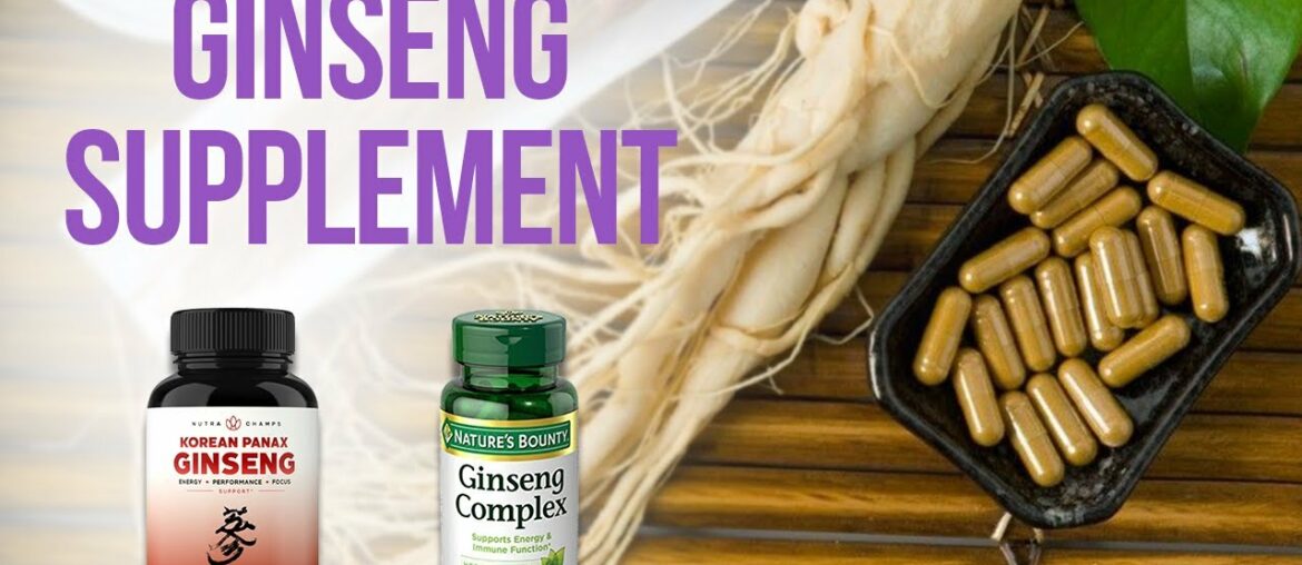 5 Best Ginseng Supplements