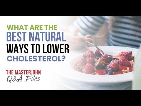 What are the best natural ways to lower cholesterol?