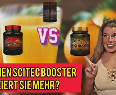 Scitec Nutrition Big Bang 3.0 oder Scitec Hot Blood 3.0 - Welchen feiert SIE mehr ?