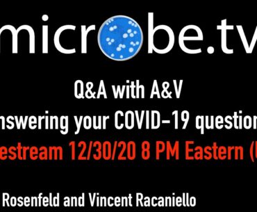 COVID-19 Q&A with A&V Livestream 12/30/20
