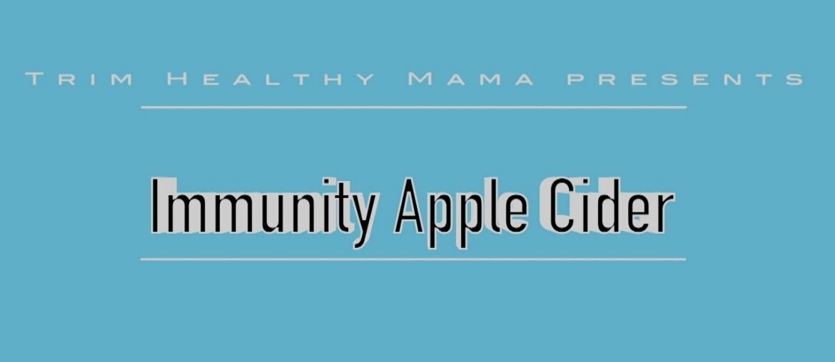 THM Recipe: Immunity Apple Cider