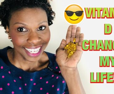 HOW VITAMIN D CHANGED MY LIFE | THE MIND BLOWING BENEFITS OF VITAMIN D | VITAMIN D DEFICIENCY.