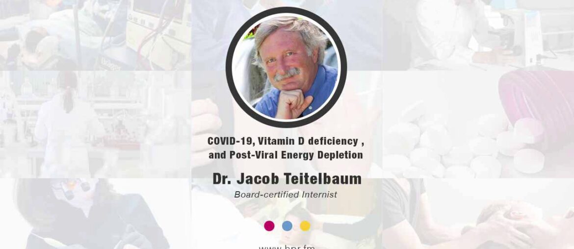 COVID-19, Vitamin D deficiency , and Post-Viral Energy Depletion