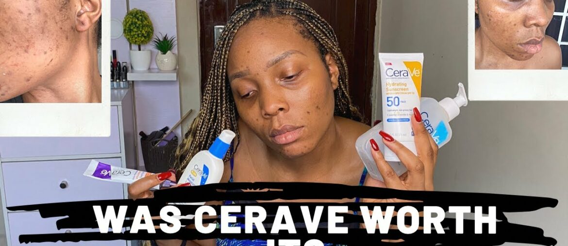I USED CERAVE SKINCARE FOR 4 MONTHS AND THIS HAPPENED  | MY UPDATED HONEST CERAVE SKINCARE REVIEW