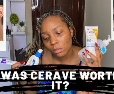 I USED CERAVE SKINCARE FOR 4 MONTHS AND THIS HAPPENED  | MY UPDATED HONEST CERAVE SKINCARE REVIEW