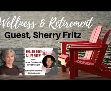 Wellness & Retirement