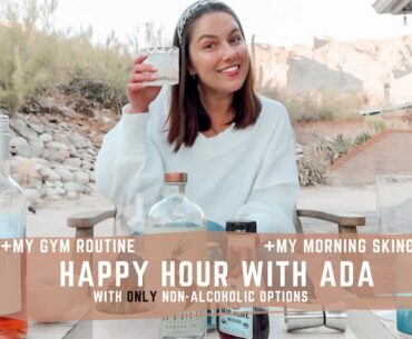 Gym Routine & Happy Hour with Non Alcoholic Recipes | adaatude