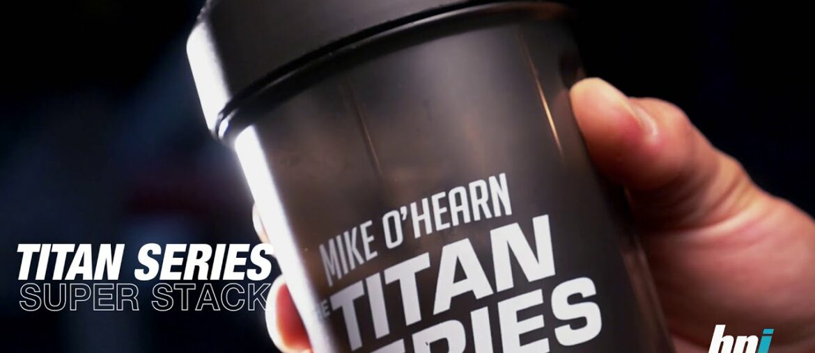 TITAN SUPERSTACK 2021 - Supplements from Mike O'Hearn