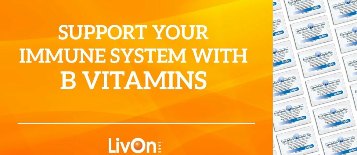 B Vitamins for the Immune System