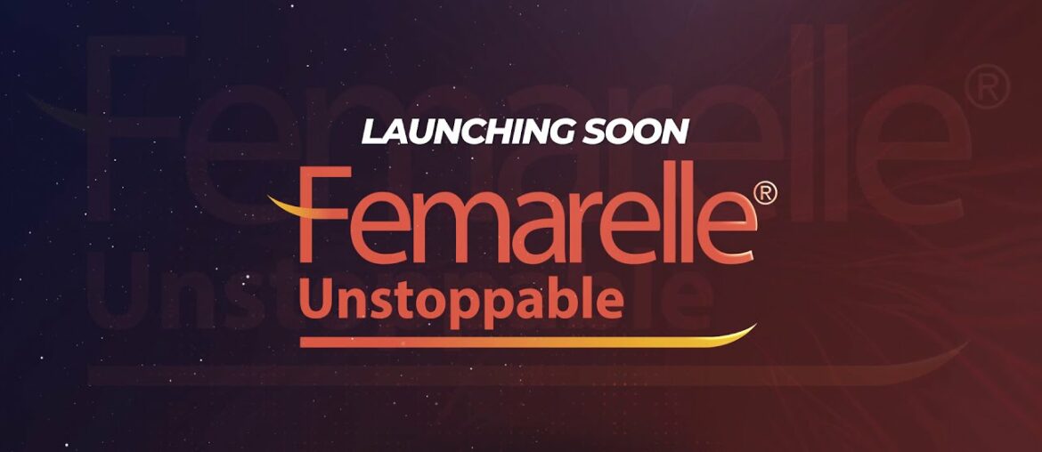 Femarelle Unstoppable | India's Healthiest Natural Supplement For Women Over 60+ | Product Launch