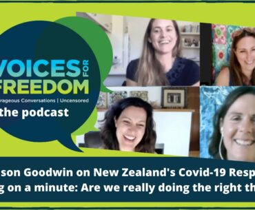 Dr Alison Goodwin on New Zealand's Covid-19 Response: "Are we really doing the right thing?"