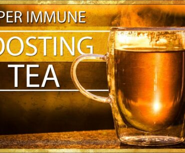 Super Immune Boosting Natural Herbal Tea.