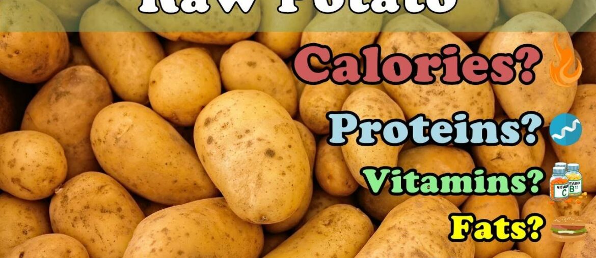 How many CALORIES does an RAW POTATO?, +FIBER, +VITAMINS, +FATS, +CARBOHIDRATES #14