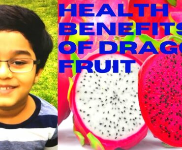 Dragon Fruit Health Benefits