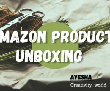 Beauty products unboxing & Reviews ( Amazon and online sellers)