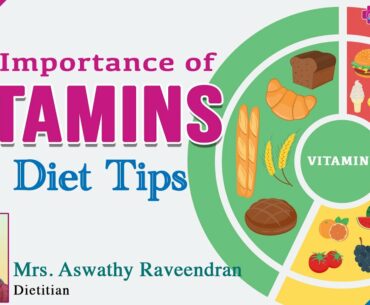 Vitamins,Diet Tips-Caritas Hospital Dietitian Mrs.Aswathy Raveendran....