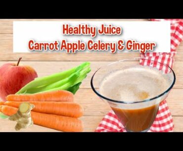 IMMUNE BOOSTING JUICE ( Carrot, Apple, Celery & Ginger Juice)