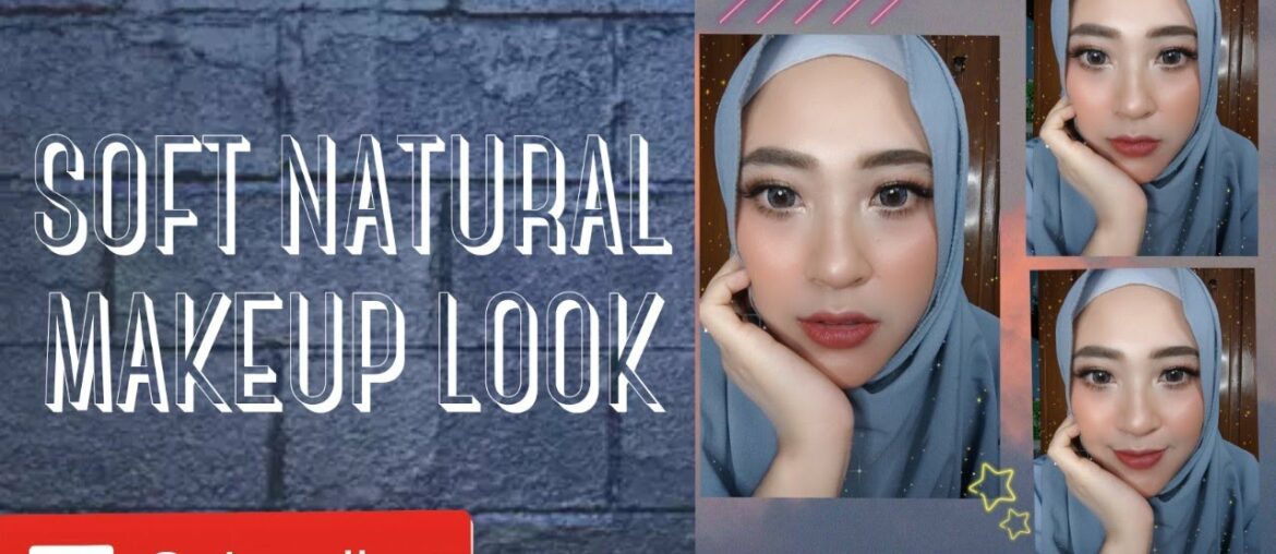 Soft Natural Makeup Look -- pakai produk lokal dan drugstore