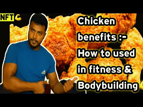 CHICKEN BENEFITS and USED BODYBUILDING & FITNESS