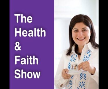The Health & Faith Show - 8 January 2020