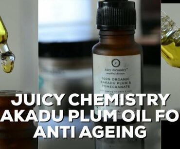 Vitamin C Serum that helps with Acne Scars! Juicy Chemistry Kakadu Plum Oil Serum | A Close Look!