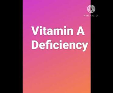 Vitamin A deficiency |part-1| CLINICAL MANIFESTATION | Vit-A |vitamin part -1