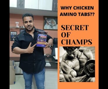 All about Chicken Amino tabs and its benefits