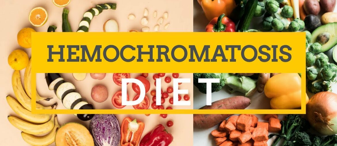 The Best Diet For Hemochromatosis + 2 Recipes