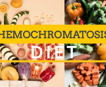 The Best Diet For Hemochromatosis + 2 Recipes