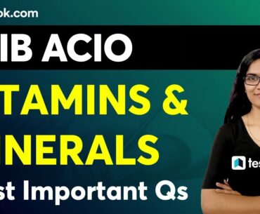 IB ACIO Classes 2021 | Vitamins and Minerals Nutrition | IB ACIO GS Preparation | Heena Ma'am
