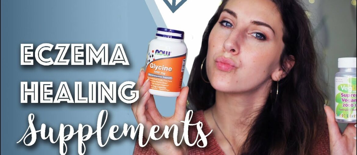 7 Best Supplements for Healing Eczema Fast // Michelle Mills