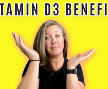 Vitamin D3 Benefits [& WHY I NEVER GO WITHOUT IT!]