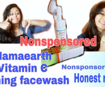 Mamaearth Vitamin C foaming facewash||Nonsponsored||100% honest review||