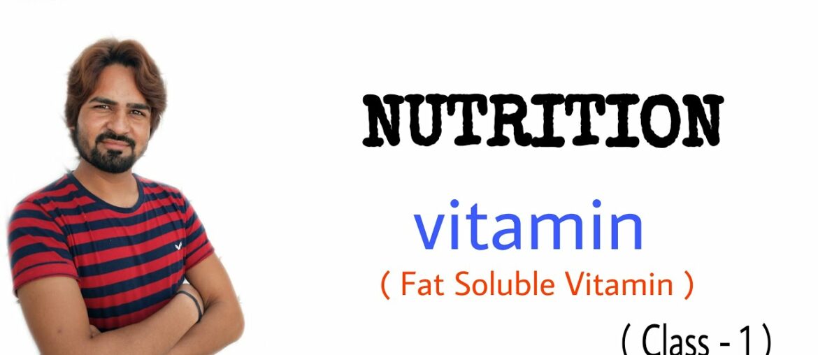 Nutrition  Vitamin  ( Fat soluble Vitamin ) / Online nursing classes/ By Prakesh sir