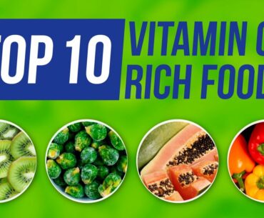 Keep Your Immune System Strong with these Top 10 Vitamin C Rich Foods