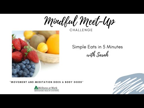 5 Minute- Simple Eats with Wellness Registered Dietitian Sarah Hawkins 1/12/21