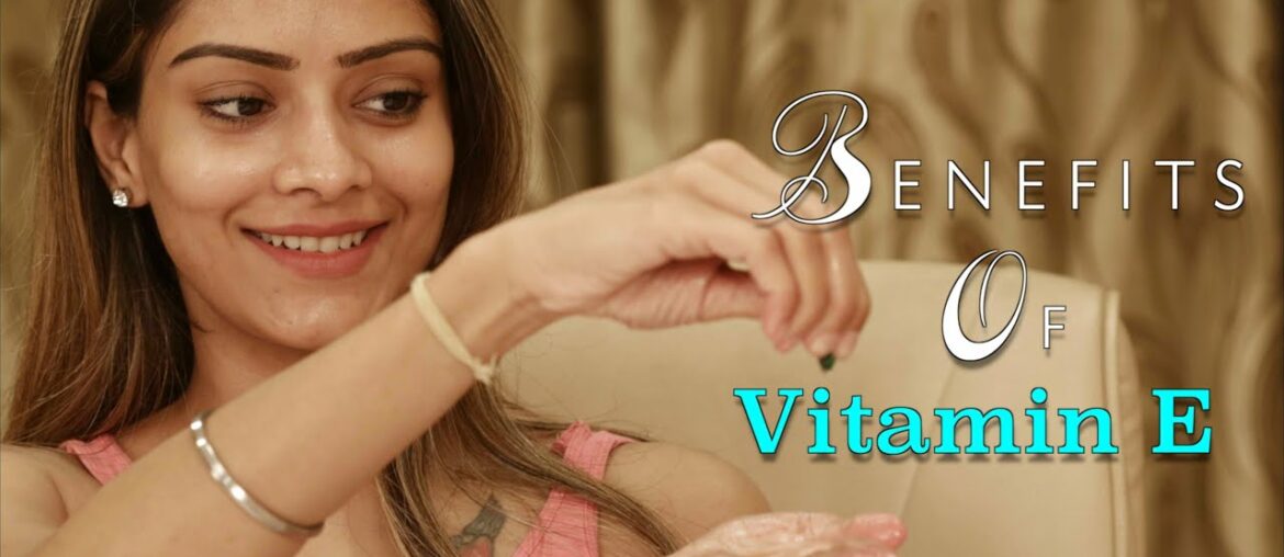 Benefits Of Vitamin E Oil | Facial Massage With Vitamin E Oil | Vitamin E Capsules For Skin