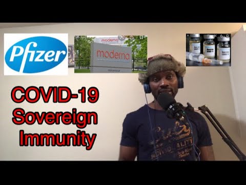 COVID-19 Sovereign Immunity, Pfizer and Moderna