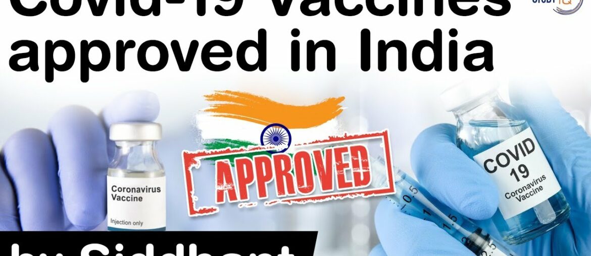 Covid 19 Vaccines approved in India - 2 vaccines get emergency approval for use in Inda #UPSC #IAS