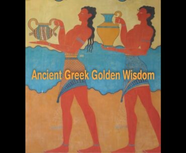 Ancient Greek Golden Wisdom - Unleashing High Vibration Words.
