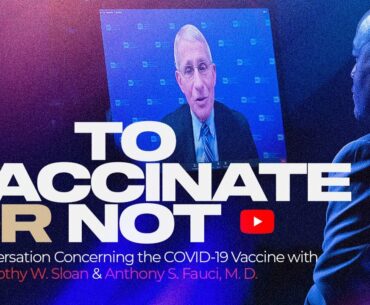 Anthony Fauci, MD & Dr. Timothy Sloan discuss the COVID19 Vaccine and the African-American Community