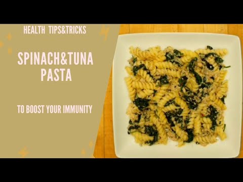 How make Spinach and tuna pasta |Immunity booster Pasta |Quick And Healthy Food |Healthy Pasta |