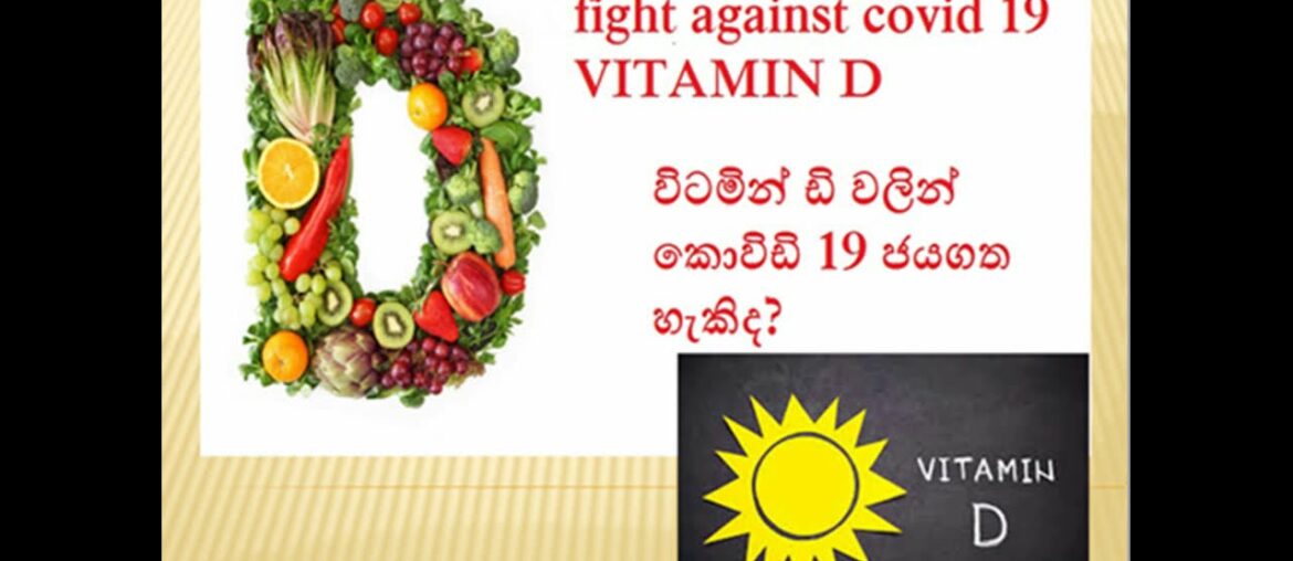 Fight aginst Covid 19 use VITAMIN D .